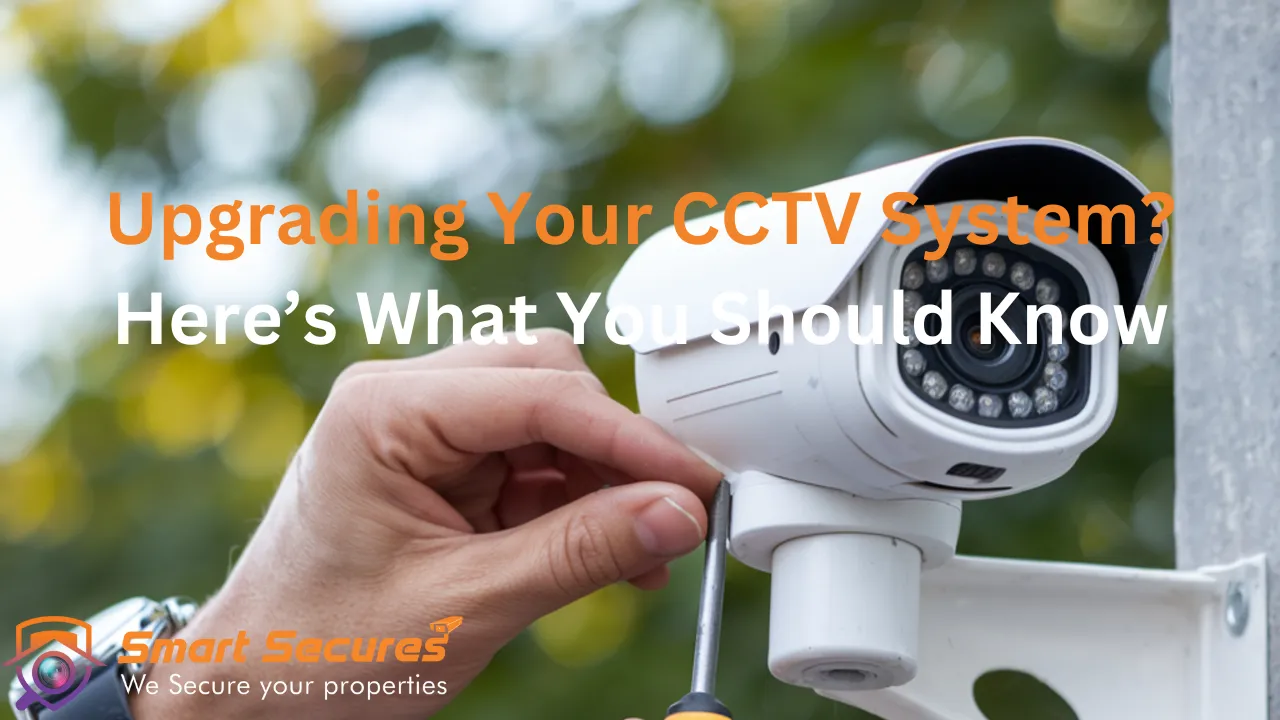 Best CCTV Upgrade Tips for Better Home or Office Security